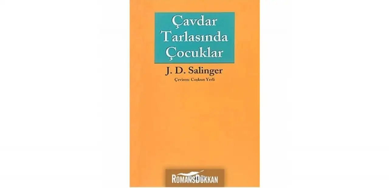 Çavdar Tarlasında Çocuklar - J. D. Salinger